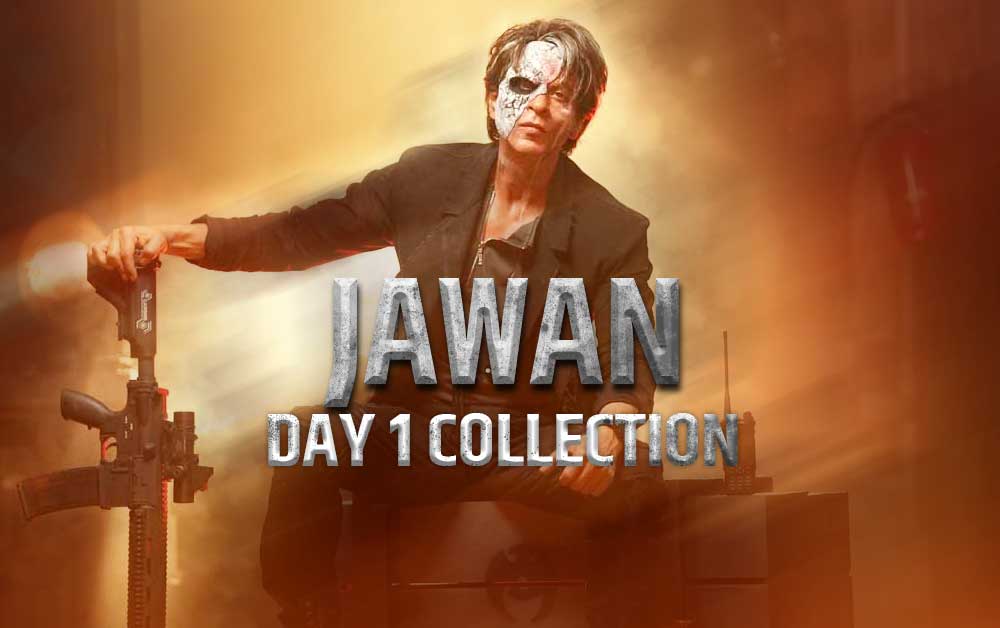 Jawan day 1 collection Jawan