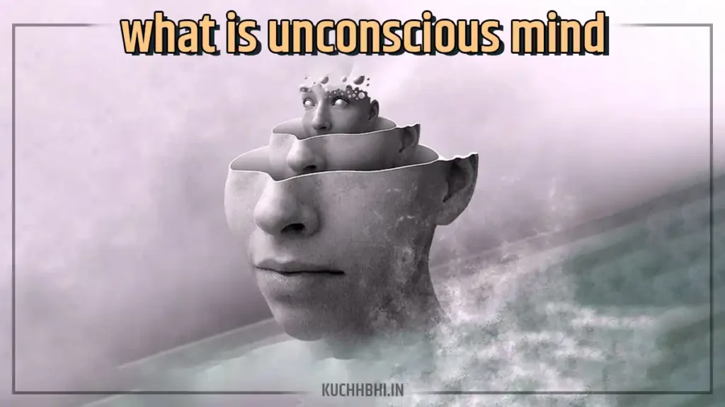 बेसुध मन (unconscious mind)