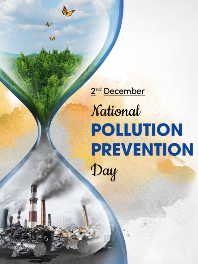 Pollution Control Day – Happy National Pollution Prevention Day status | 2nd Dec